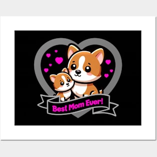 Best Mom Ever Cute Corgis Posters and Art